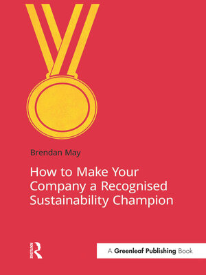 cover image of How to Make Your Company a Recognized Sustainability Champion